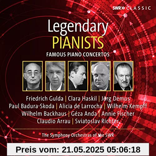 Legendäre Pianisten Legendäre Pianisten von Gulda/Haskil/Demus/Badura-Skoda/Kempff/+