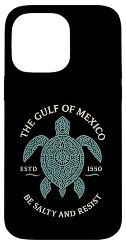 Der Golf von Mexiko Est. 1550 Be Salty And Resist Hülle für iPhone 14 Pro Max Der Golf von Mexiko Est. 1550 Be Salty And Resist Hülle für iPhone 14 Pro Max von Gulf Of Mexico Est 1550 Apparel Gifts