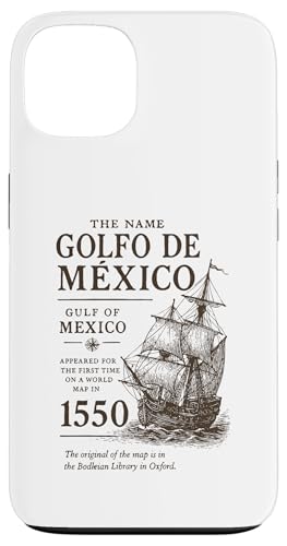 Der Name Golfo De Mexico Golf von Mexiko erschien 1550 Hülle für iPhone 13 Der Name Golfo De Mexico Golf von Mexiko erschien 1550 Hülle für iPhone 13 von Gulf Of Mexico Est 1550 Apparel Gifts