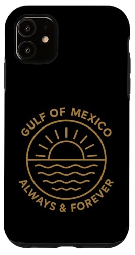 Golf von Mexiko Always And Forever Hülle für iPhone 11 Golf von Mexiko Always And Forever Hülle für iPhone 11 von Gulf Of Mexico Est 1550 Apparel Gifts
