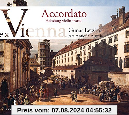 Accordato - Ex Vienna Vol. 3 - Habsburg Violin Music von Gunar Letzbor