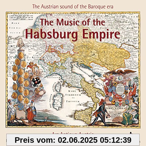 The Music of the Habsburg Empire - Die Musik des Habsburgerreichs aus Slowenien, Ungarn, Polen, Böhmen u.a. The Music of the Habsburg Empire - Die Musik des Habsburgerreichs aus Slowenien, Ungarn, Polen, Böhmen u.a. von Gunar Letzbor