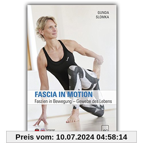 Faszien in Bewegung - Gewebe des Lebens / DVD Faszien Fitness Training mit Gunda Slomka von Gunda Slomka