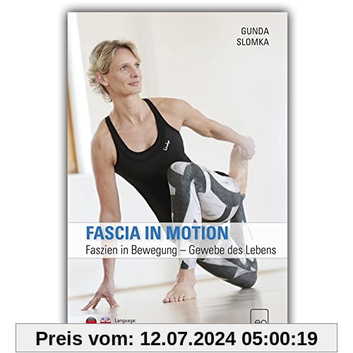 Faszien in Bewegung - Gewebe des Lebens / DVD Faszien Fitness Training mit Gunda Slomka von Gunda Slomka