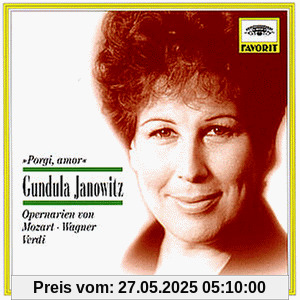 Favorit - Porgi, amor (Opernarien) von Gundula Janowitz