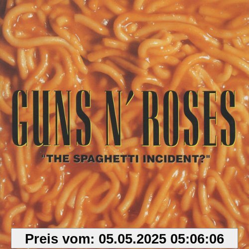 The Spaghetti Incident von Guns N' Roses