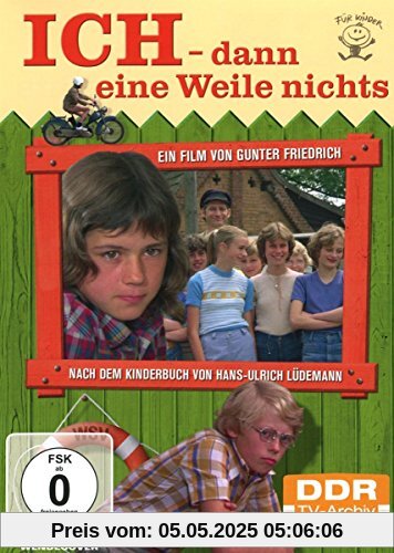 Ich - Dann eine Weile nichts Ich - Dann eine Weile nichts von Gunter Friedrich