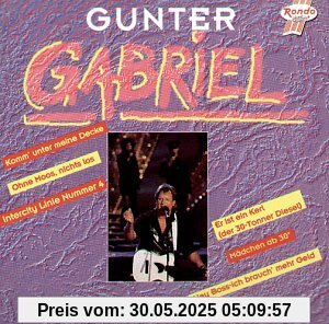 Gunter Gabriel - Meine schönsten Country- und Truckersongs von Gunter Gabriel