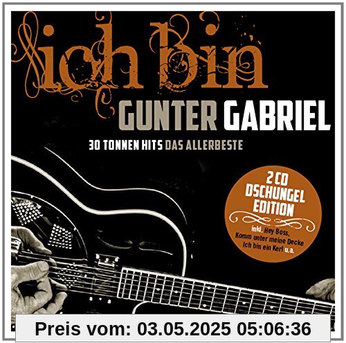Ich Bin: Gunter Gabriel (Single Hit Collection) von Gunter Gabriel