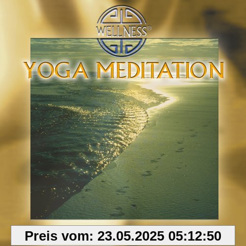 Yoga Meditation - Music for the Peace of Mind von Guru Atman