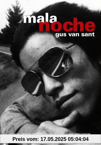 Mala Noche Mala Noche von Gus Van Sant