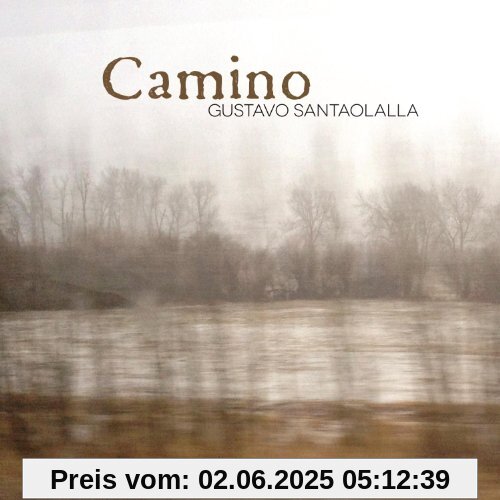 Camino von Gustavo Santaolalla