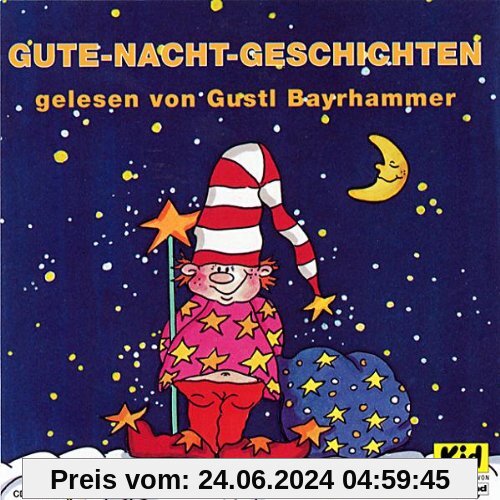 Gute-Nacht Geschichten von Gustl Bayrhammer