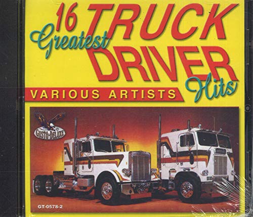 16 Greatest Truck Driving Hits von Gusto