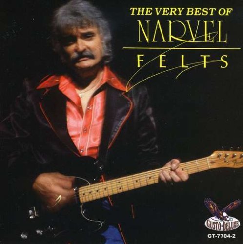 Very Best of Narvel Felts by Felts, Narvel (2005) Audio CD von Gusto