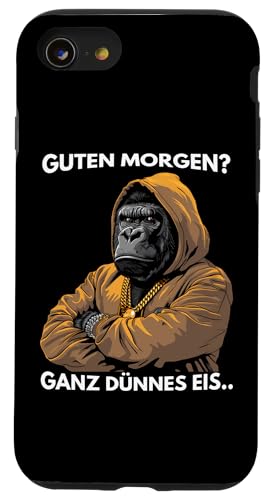 Hülle für iPhone SE (2020) / 7 / 8 Guten Morgen Ganz Dünnes Eis Lustiger Spruch Affe Gorilla von Guten Morgen Ganz Dünnes Eis Ironische Statement