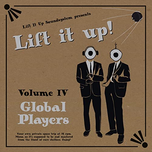 Lift It Up! Vol. IV: Global Players [Vinyl LP] von Gutfeeling (Broken Silence)