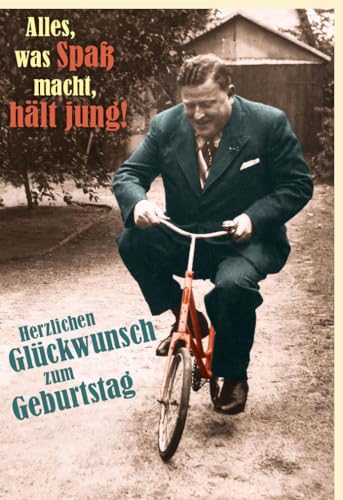 Humorvolle Geburtstagskarte im Retro-Stil, verziert mit einem Vintage-Fahrrad und dem Spruch "Alles, was Spaß macht, hält jung". Herzliche Glückwünsche! - mit Umschlag von Gutsch Verlag