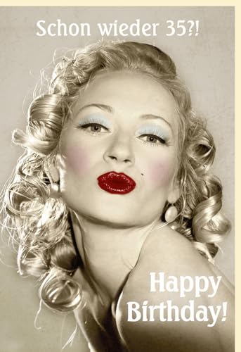 Humorvolle Retro-Geburtstagskarte für Damen: "Und schon wieder 35, wie fliegt die Zeit!" - Vintage-Stil mit glamouröser Dame. Herzliche Glückwünsche! - mit Umschlag von Gutsch Verlag