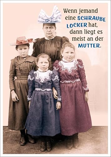 Lustige Vintage Postkarte mit Spruch für Familie und Freunde. Retro Design, witzige Botschaft: "Wenn jemand eine Schraube locker hat, dann liegt es meist an der Mutter" von Gutsch Verlag