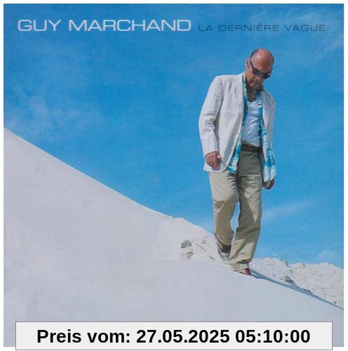 La Derniere Vague von Guy Marchand