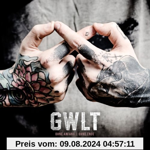 Ohne Anfang Ohne Ende von Gwlt