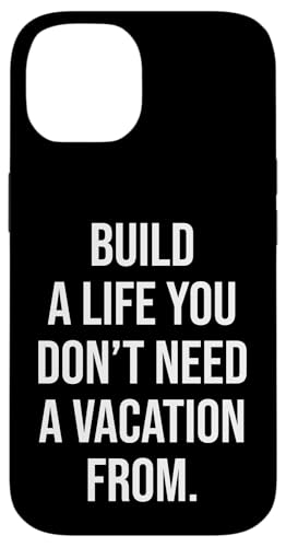 Bauen Sie ein Leben, von dem Sie keinen Urlaub brauchen - Motivierend Hülle für iPhone 14 Bauen Sie ein Leben, von dem Sie keinen Urlaub brauchen - Motivierend Hülle für iPhone 14 von Gym, Hustle and Success Motivational Gifts