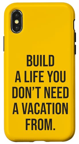 Bauen Sie ein Leben, von dem Sie keinen Urlaub brauchen - Motivierend Hülle für iPhone X/XS Bauen Sie ein Leben, von dem Sie keinen Urlaub brauchen - Motivierend Hülle für iPhone X/XS von Gym, Hustle and Success Motivational Gifts