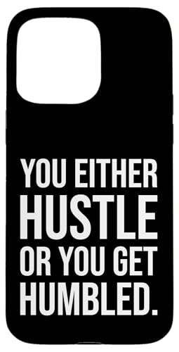 Hustle Or Get Humbled – Fitnessstudio, Erfolg, Grind, Motivation Hülle für iPhone 15 Pro Max Hustle Or Get Humbled – Fitnessstudio, Erfolg, Grind, Motivation Hülle für iPhone 15 Pro Max von Gym, Hustle and Success Motivational Gifts