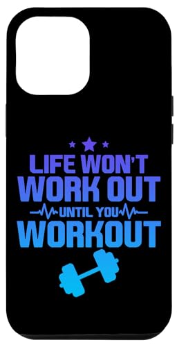 Hülle für iPhone 12 Pro Max Life Won't Work Out Until You Workout --- von Gym Training FH