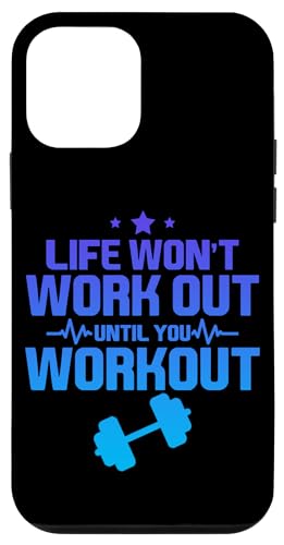 Hülle für iPhone 12 mini Life Won't Work Out Until You Workout --- von Gym Training FH