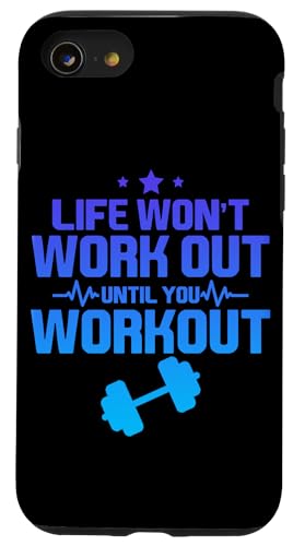 Hülle für iPhone SE (2020) / 7 / 8 Life Won't Work Out Until You Workout --- von Gym Training FH