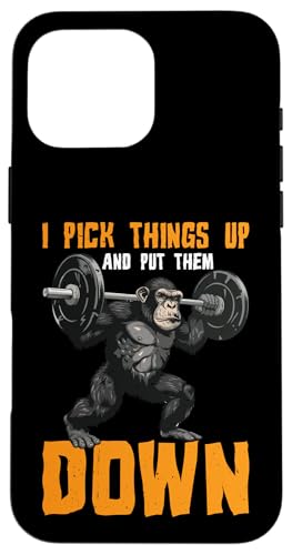 I Pick Things Up And Put Them Down _ -- Hülle für iPhone 16 Pro Max I Pick Things Up And Put Them Down _ -- Hülle für iPhone 16 Pro Max von Gym Training FH