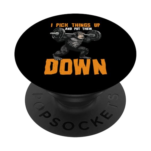 I Pick Things Up And Put Them Down _ -- PopSockets Klebender PopGrip I Pick Things Up And Put Them Down _ -- PopSockets Klebender PopGrip von Gym Training FH