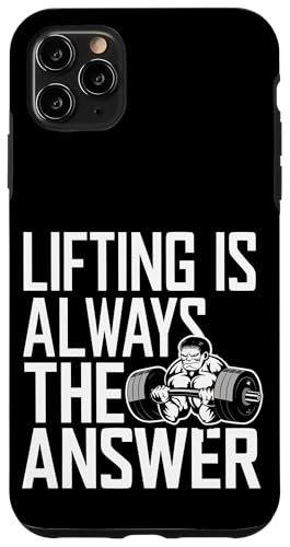 Lifting Is Always The Answer |--- Hülle für iPhone 11 Pro Max Lifting Is Always The Answer |--- Hülle für iPhone 11 Pro Max von Gym Training FH