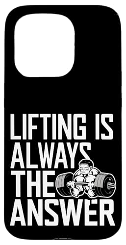 Lifting Is Always The Answer |--- Hülle für iPhone 15 Pro Lifting Is Always The Answer |--- Hülle für iPhone 15 Pro von Gym Training FH