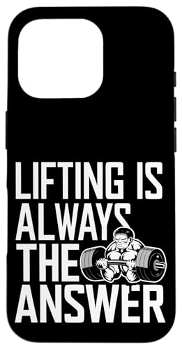 Lifting Is Always The Answer |--- Hülle für iPhone 16 Pro Lifting Is Always The Answer |--- Hülle für iPhone 16 Pro von Gym Training FH