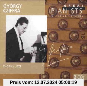 Die großen Pianisten des 20. Jahrhunderts - György Cziffra von György Cziffra