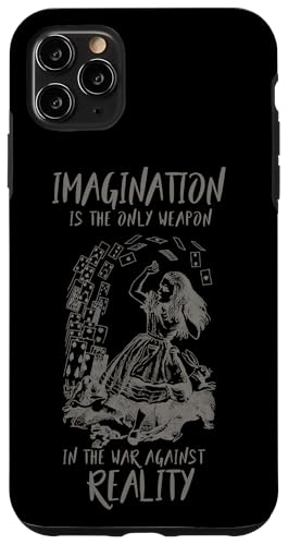 IMAGINATION - Alice im Wunderland Zitat Hülle für iPhone 11 Pro Max IMAGINATION - Alice im Wunderland Zitat Hülle für iPhone 11 Pro Max von Gypsy Queen