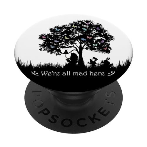 We're All Mad Here - Alice im Wunderland PopSockets Klebender PopGrip We're All Mad Here - Alice im Wunderland PopSockets Klebender PopGrip von Gypsy Queen