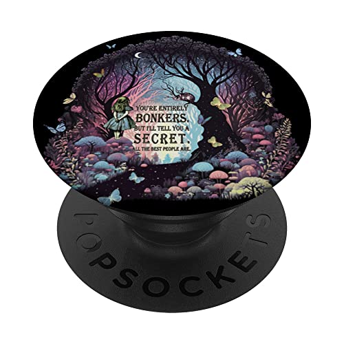 Wonderland Forest Night – Bonkers Zitat PopSockets mit austauschbarem PopGrip Wonderland Forest Night – Bonkers Zitat PopSockets mit austauschbarem PopGrip von Gypsy Queen
