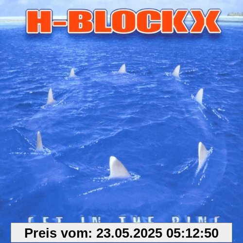 Get in the Ring Get in the Ring von H-Blockx