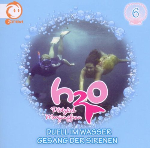 06: Duell im Wasser/Gesang der Sirenen von H2O-PLÖTZLICH MEERJUNGFRAU