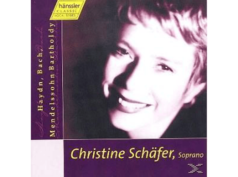 Christine Schäfer - Haydn/Bach/Mendelssohn Bartholdy (CD) von HÄNSSLER C