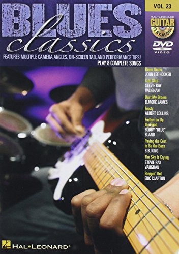 Blues Classics: Guitar Play-Along DVD Volume 23 von HAL LEONARD CORPORATION