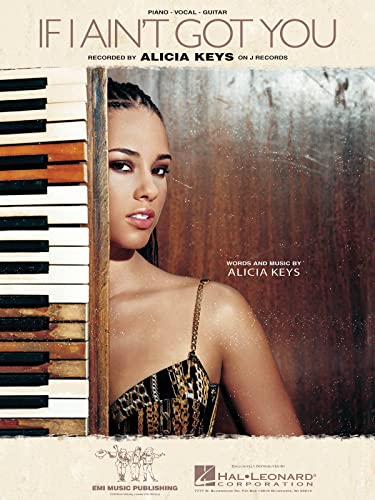 Alicia Keys-If I Ain't Got You-Klavier, Gesang und Gitarre-BOOK von HAL LEONARD