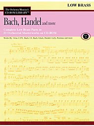 Bach, Handel and More - Volume 10 CD ROM The Orchestra Musician's CD-ROM Library - Low Brass von HAL LEONARD