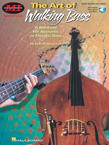 HAL LEONARD MAGNUSSON BOB - THE ART OF WALKING BASS + CD Theorie und Pedagogik Bassgitarre von HAL LEONARD