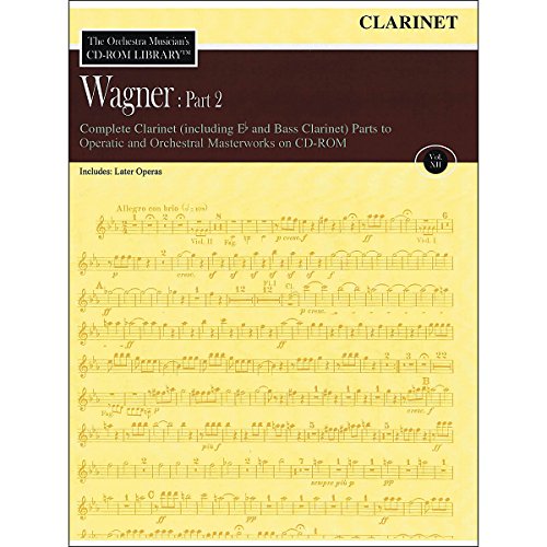 Hal Leonard Orchestra Musician's CD-Rom Library Vol 12 Wagner Part 2 Clarinet von HAL LEONARD