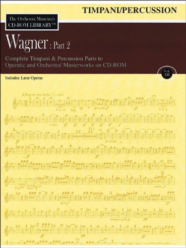 Hal Leonard Orchestra Musician's CD-Rom Library Vol 12 Wagner Part 2 Timpani/Percussion von HAL LEONARD